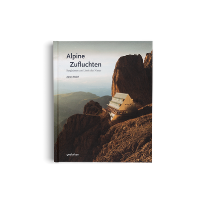 Alpine Zufluchten - Table Book