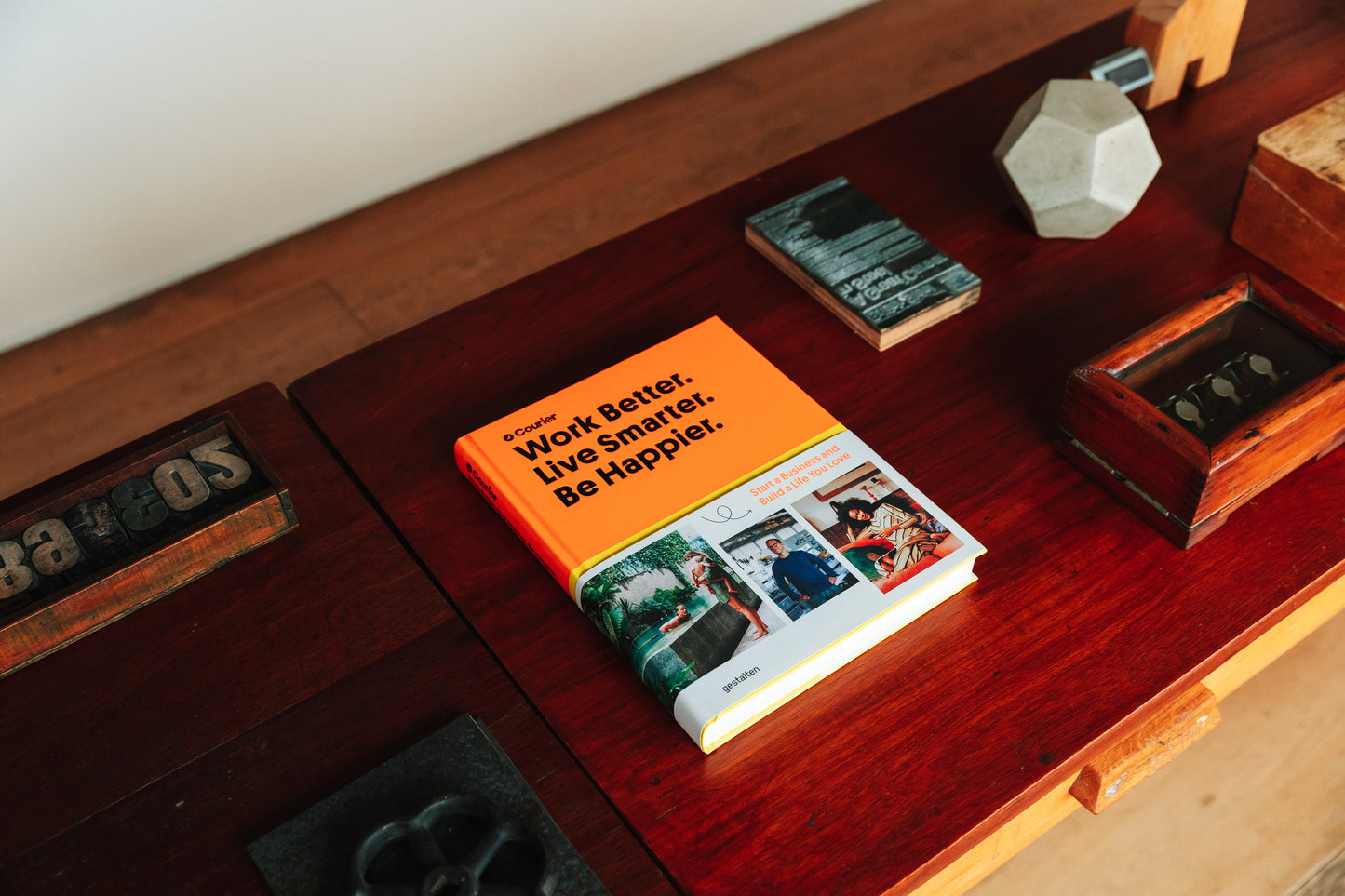 Work Better. Live Smarter. Be Happier. - Table Book